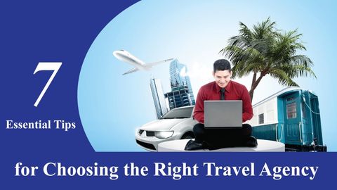 Choosing the Right Travel Company: A Complete Guide with Tips, Insights, and Expert Advice